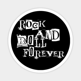 Rock and Roll Forever - Eternal Rock Magnet